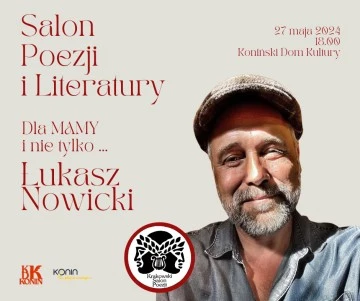 Łukasz Nowicki w salonie poezji i literatury. Wiersze dla mamy i nie tylko