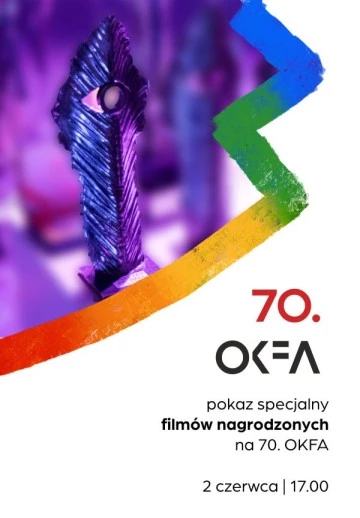 POKAZ SPECJALNY FILMÓW NAGRODZONYCH NA 70. OKFA