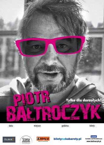 Piotr Bałtroczyk Show