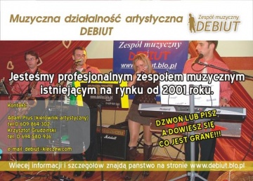 Muzyczna działalność artystyczna DEBIUT Zesp&oacute;ł muzyczny DEBIUT