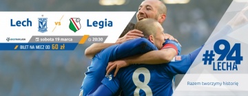 Lech - Legia: ruszyła sprzedaż biletów (konkurs)