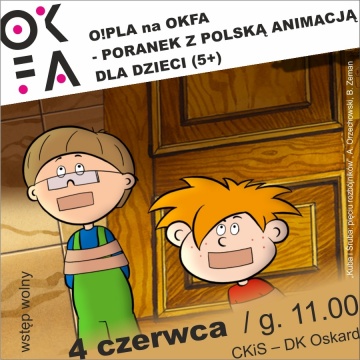 O!PLA na OKFA - poranek z polską animacją dla dzieci