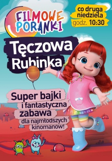 Filmowe Poranki: Tęczowa Rubinka cz. 7 - HELIOS DLA DZIECI