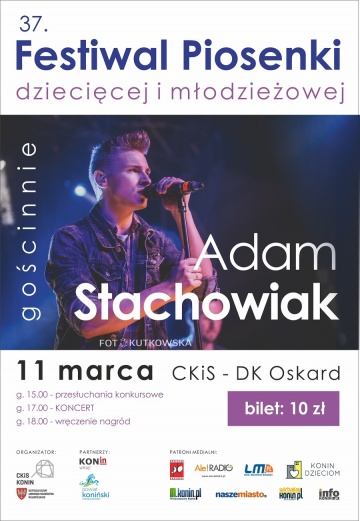 37. FESTIWAL PIOSENKI + koncert akustyczny Adama Stachowiaka