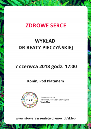 âZdrowe serceâ - wykład dr Beaty Pieczyńskiej