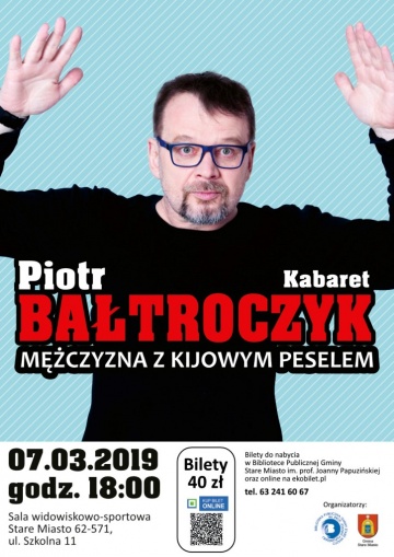 Stare Miasto. Show kabaretowe Piotra Bałtroczyka
