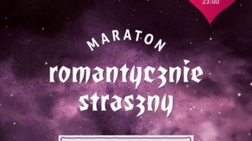 Romantycznie Straszny Maraton