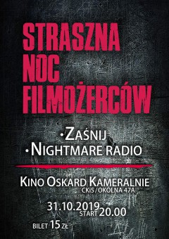 Straszna Nocy Filmożerców âZaśnijâ i âNightmare Radioâ