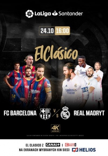El Clasico: FC Barcelona - Real Madryt