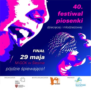 Młodzi rozśpiewani - 40 festiwal piosenki dziecięcej i młodzieżowej