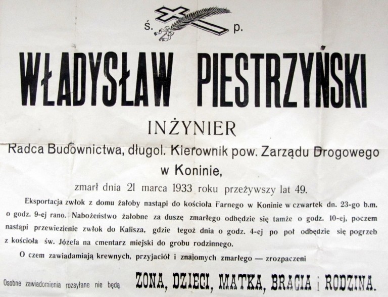 Pozostawił po sobie w Koninie most z żelaza, ważną ulicę i piękną willę