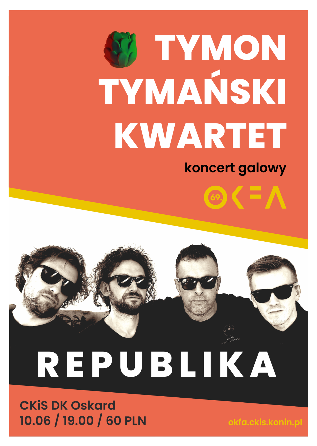 Tymon Tymański kwartet i piosenki legendarnej Republiki - gala 69. OKFA