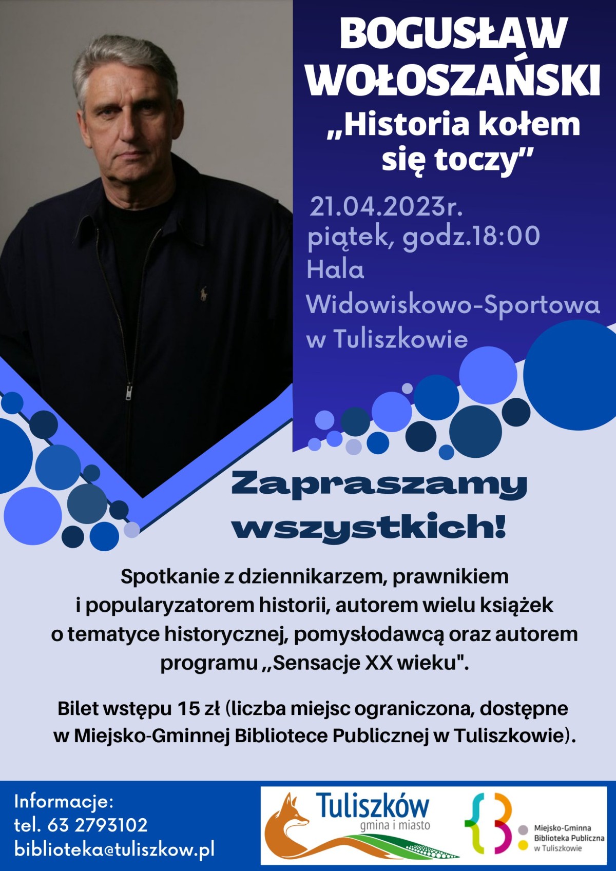 Znany dziennikarz i popularyzator historii odwiedzi Tuliszków