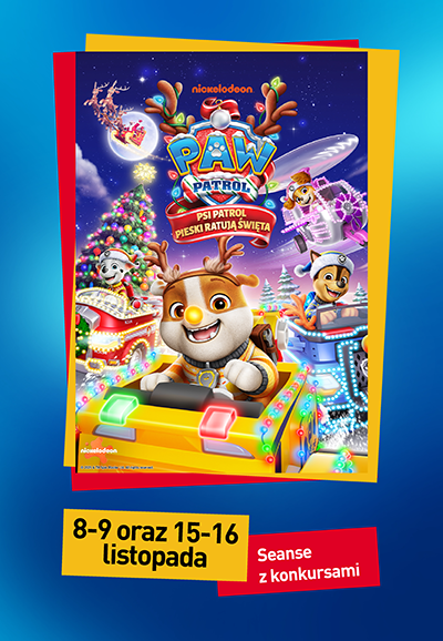 Psi patrol. Pieski ratują święta - seanse z konkursami HDD