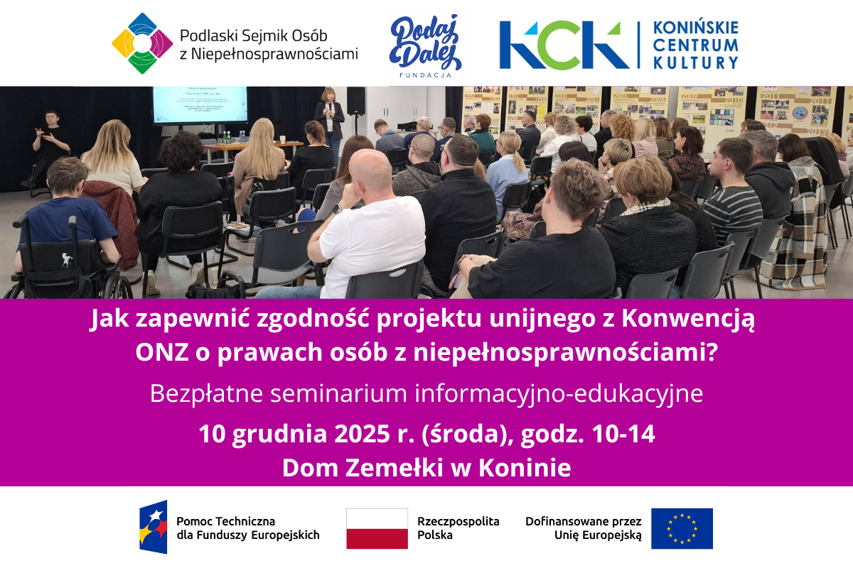 Eksperci o unijnych projektach bez barier. Seminarium w Koninie