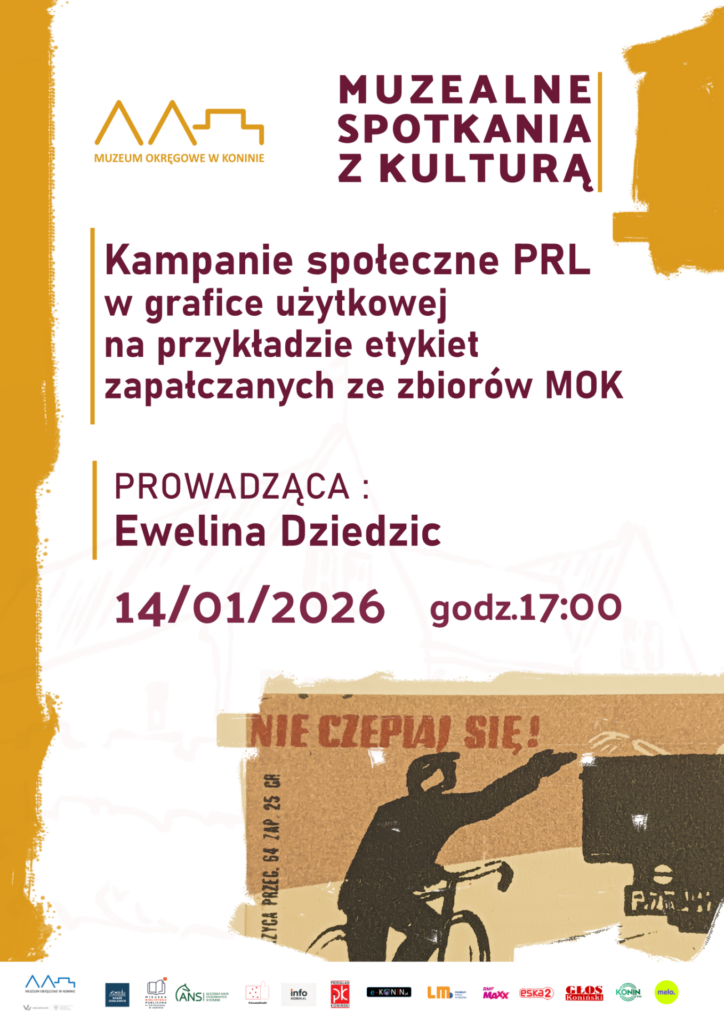 Muzealne spotkanie z kulturą - Kampanie społeczne PRL w grafice użytkowej na przykładzie etykiet zapałczanych ze zbiorów MOK