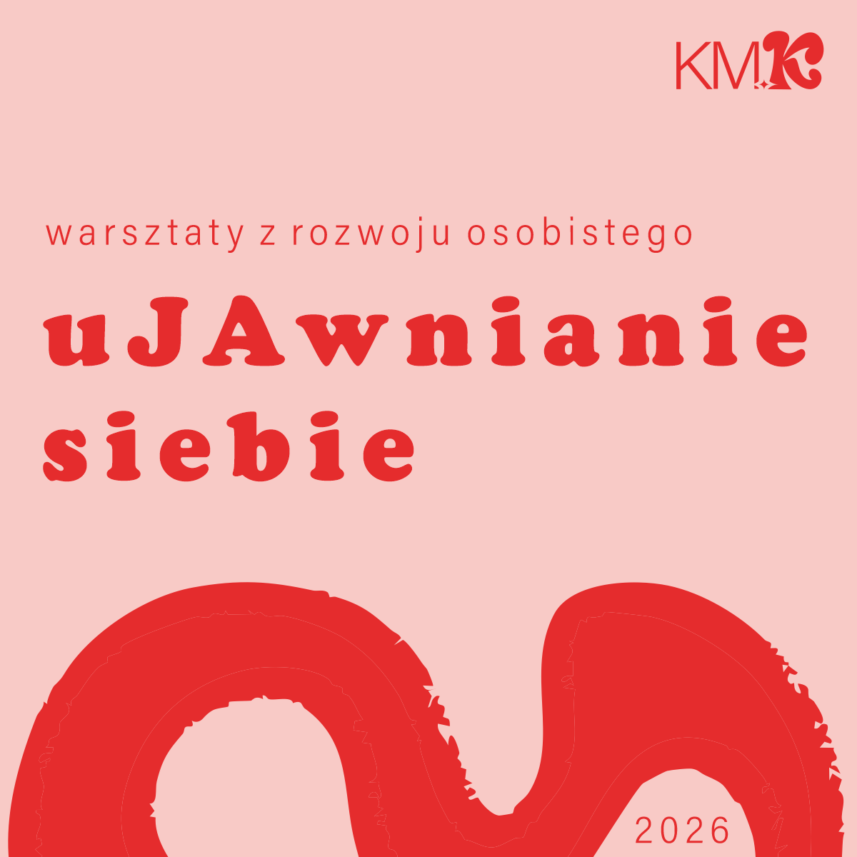 Warsztaty z rozwoju osobistego „uJAwnianie siebie” dla kobiet - zadbajmy o swój dobrostan | Konin Miasto Kobiet