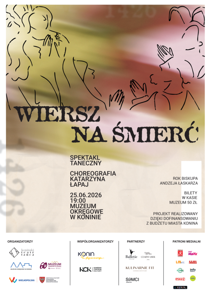 „Wiersz na śmierć” – spektakl Konińskiego Teatru Tańca w Muzeum Okręgowym w Koninie