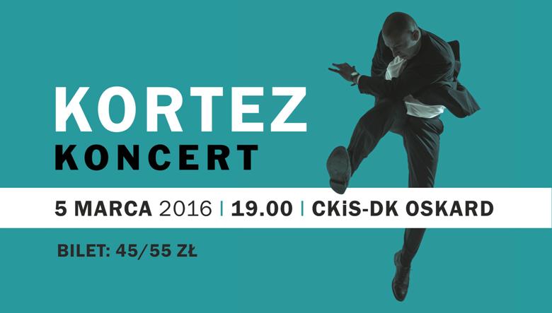 Kortez + zespół / DK Oskard