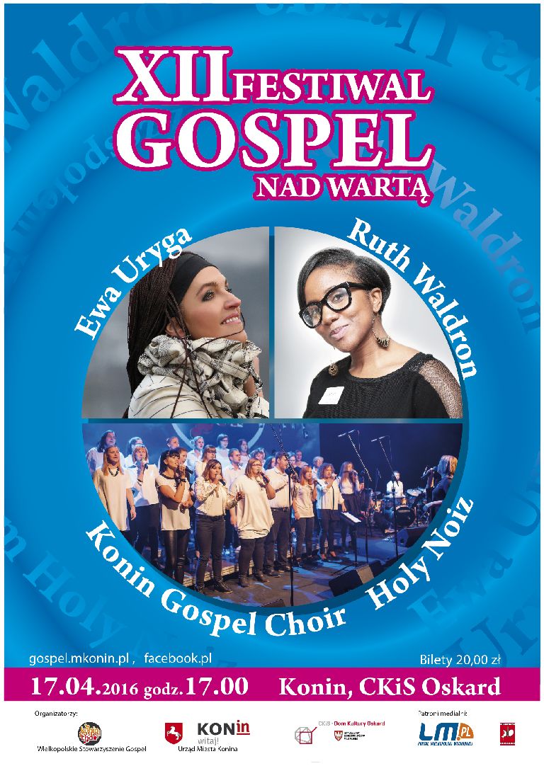 Festiwal Gospel nad Wartą. Tradycyjnie wiosną każdego roku