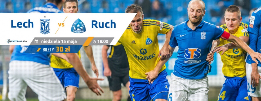 Lech - Ruch: sprzedaż biletów na ostatni mecz sezonu (konkurs)