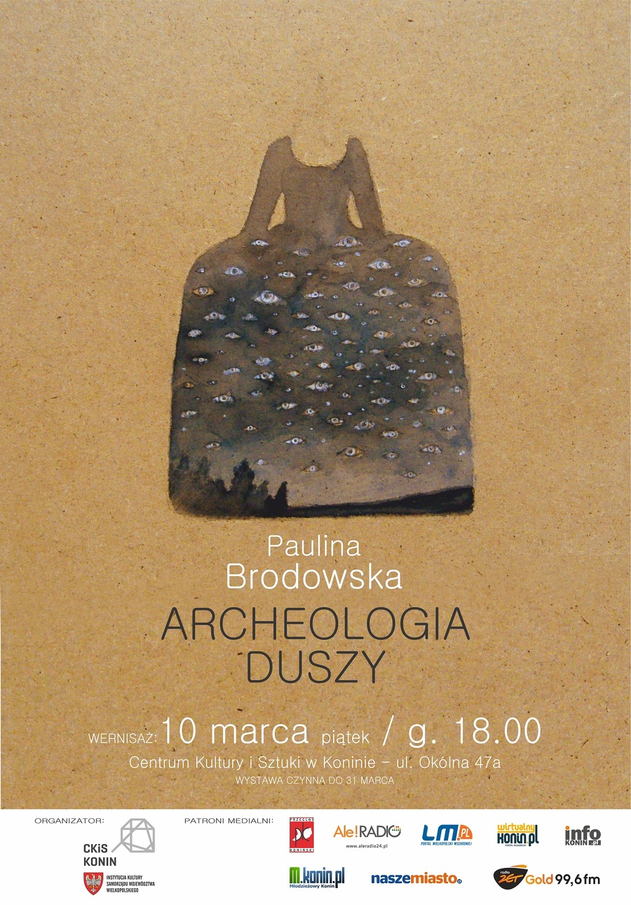 Otwarcie wystawy Pauliny Brodowskiej "Archeologia duszy"