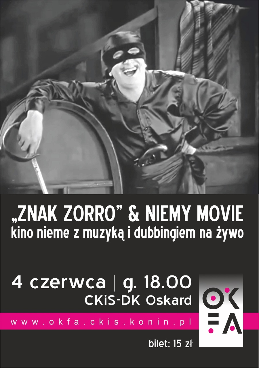 Nieme kino w nowej odsłonie. "Znak Zorro" & Niemy Movie