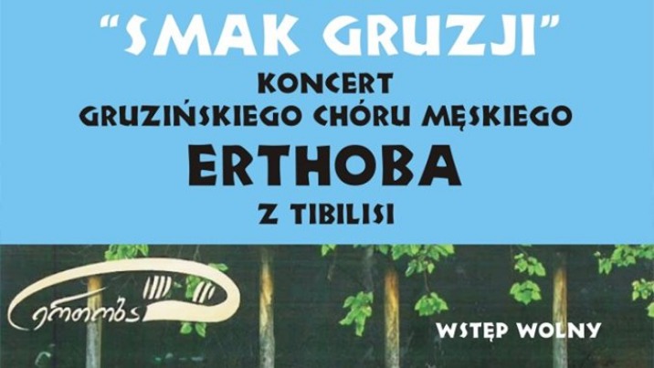 Koncert Gruzińskiego Chóru Męskiego ERTCHOBA