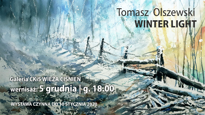 Urokliwe akwarele Tomasza Olszewskiego - wernisaż "Winter Light"