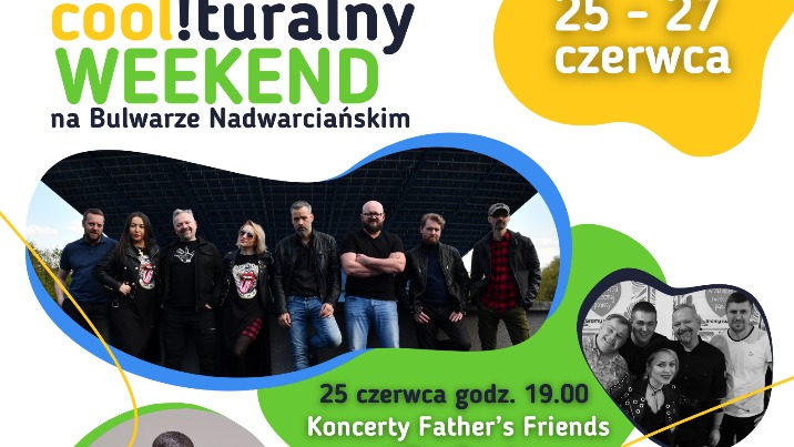 Na dobry początek wakacji. Cool!turalny Weekend na Bulwarze
