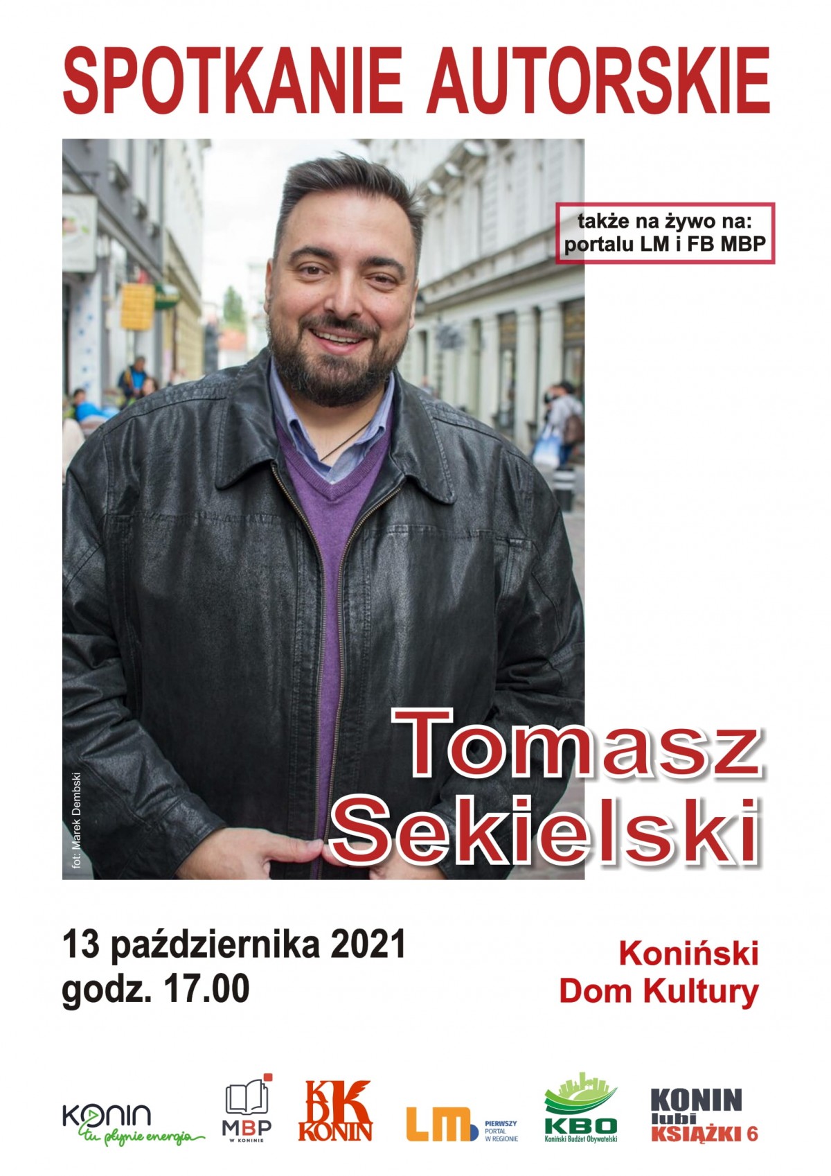 W KDK odbędzie się spotkanie autorskie z Tomaszem Sekielskim