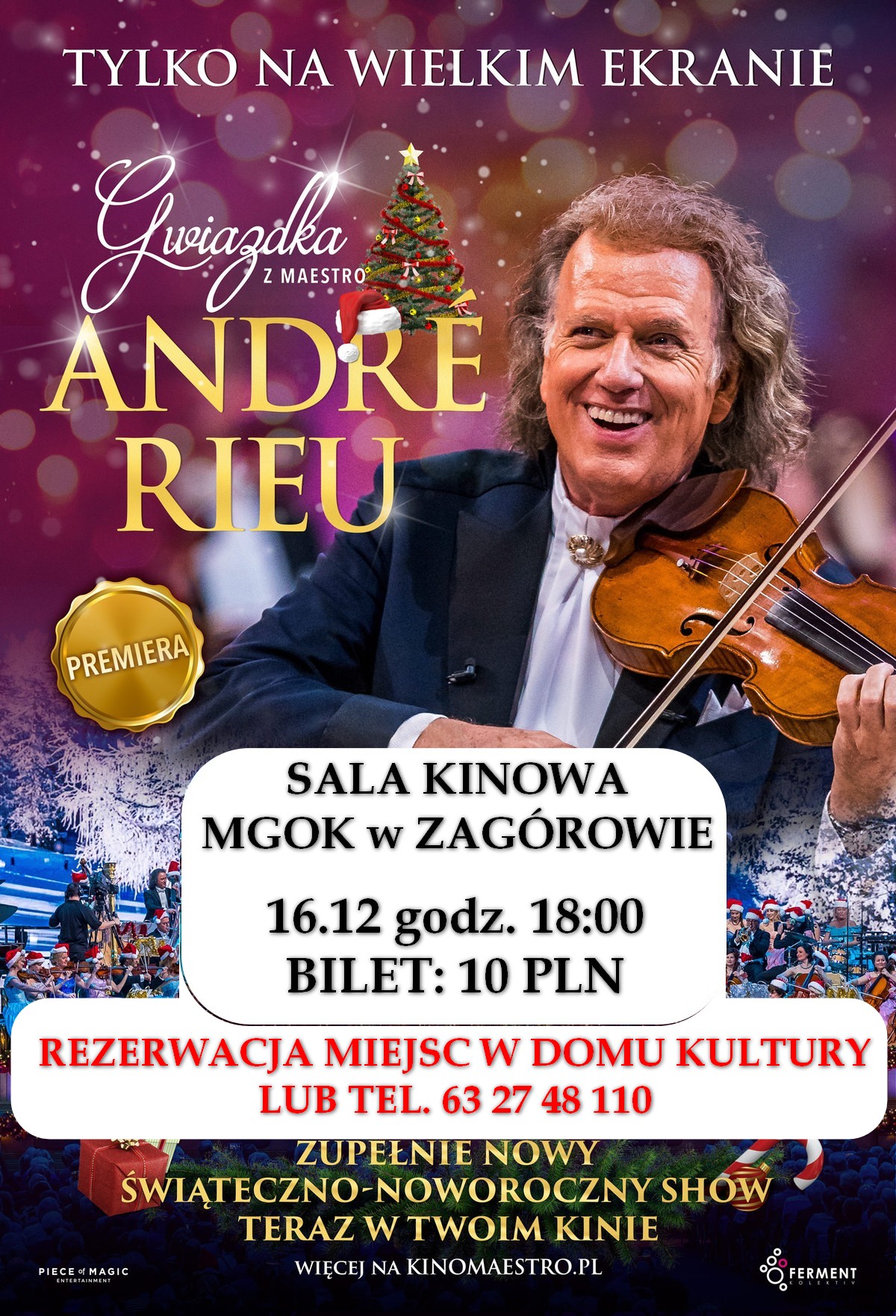 "Gwiazdka z maestro Andre Rieu" - ŚWIĘTO KINA W ZAGÓROWIE