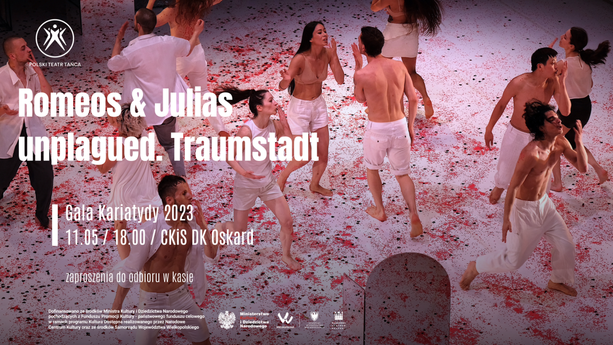 Odbierz zaproszenie na spektakl „Romeos & Julias unplagued. Traumstadt”: Gala Kariatydy