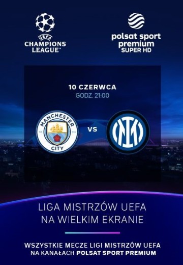 Liga Mistrzów UEFA: Manchester City - Inter Mediolan