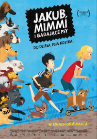 KINO STARSZAKA: "Jakub, Mimmi i gadające psy"