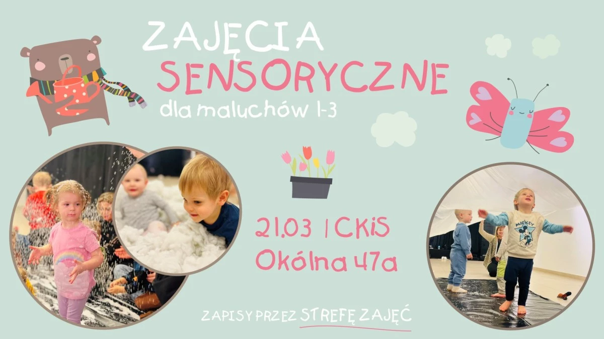 Zajęcia sensoryczne dla maluchów - rozwój i zabawa (zapisy)