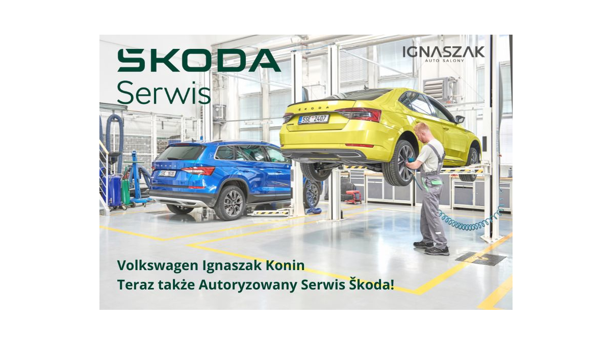 Nowo otwarty Autoryzowany Serwis Skoda w Koninie: Volkswagen Ignaszak rozszerza ofertę