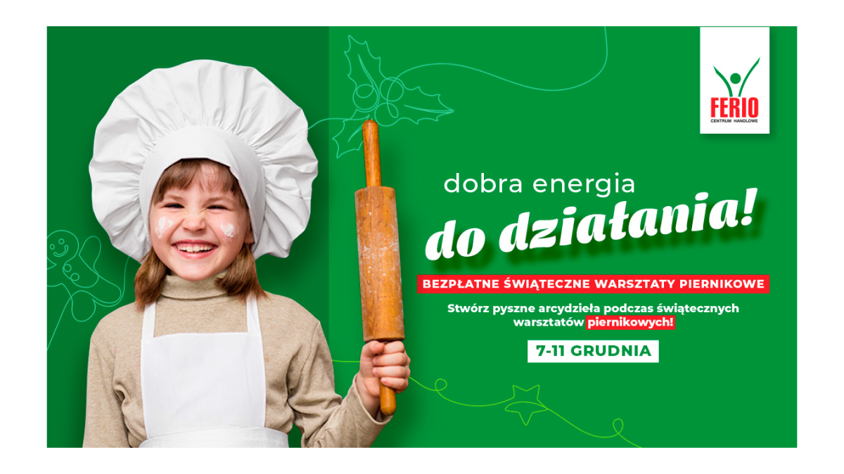 Świąteczna Piernikowa Kraina w Ferio Konin – kreatywna zabawa i świąteczne atrakcje pełne dobrej energii!