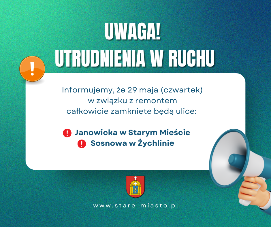 Stare Miasto i Żychlin: czasowe zmiany w organizacji ruchu