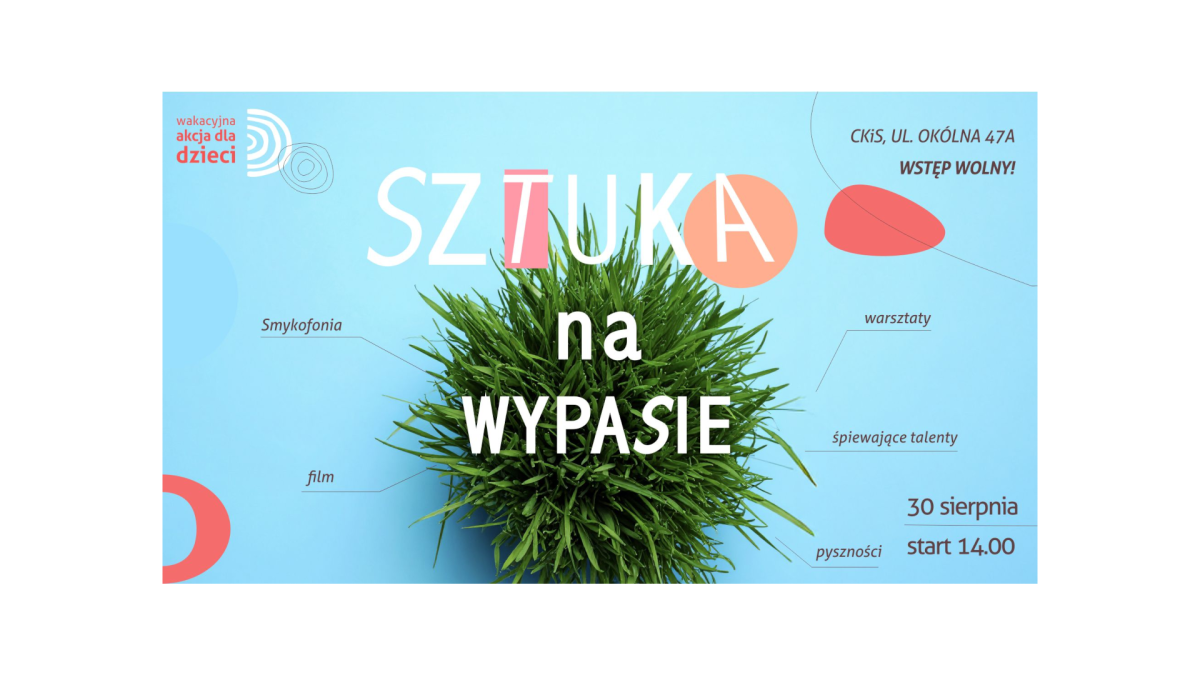 Rodzinna Sztuka na wypasie &ndash; warsztaty, koncerty, film i zabawa