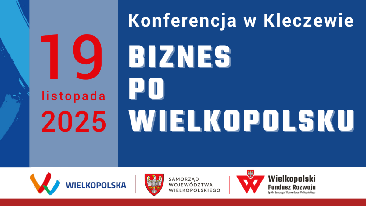 Kleczew. Wsparcie dla firm, eksportu i inwestycji. Przedsiębiorco &ndash; zapisz się!