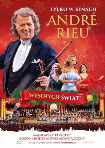 Andr&eacute; Rieu. Wesołych Świąt! w Helios na Scenie