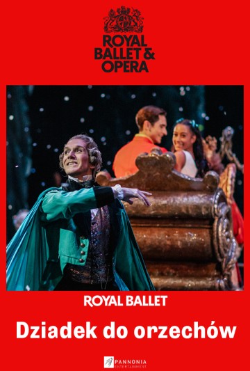 Dziadek do orzech&oacute;w - transmisja z Londynu w HnS! - Helios na Scenie