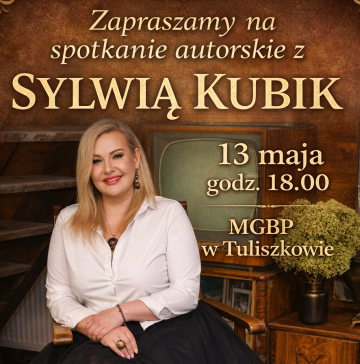 Spotkanie autorskie z Sylwią Kubik w Miejsko-Gminnej Bibliotece Publicznej w Tuliszkowie