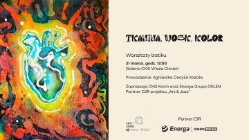 Tkanina, wosk, kolor – warsztaty batiku | wejściówek brak