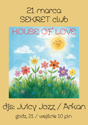 Dj Party House Of Love na powitanie wiosny