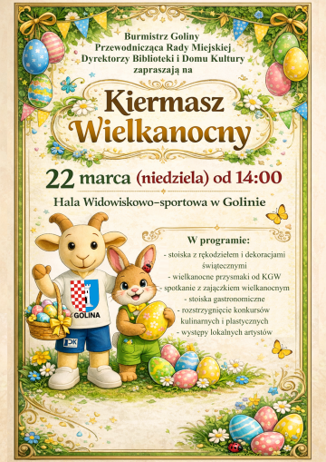 Kiermasz Wielkanocny w Golinie. Rękodzieło, tradycje i atrakcje dla rodzin
