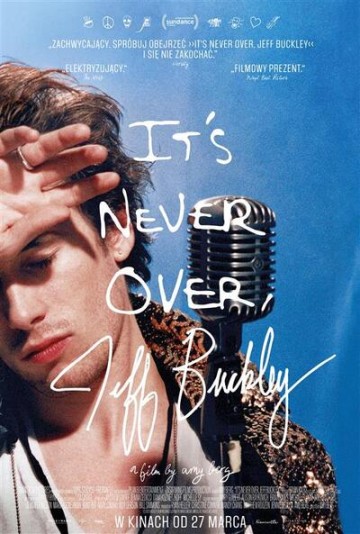It's Never Over, Jeff Buckley w Helios na Scenie
