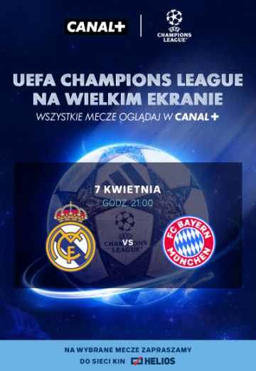 Liga Mistrz&oacute;w UEFA: Real Madryt - Bayern Monachium