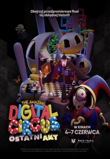 The Amazing Digital Circus: The Last Act - napisy - Event projekt